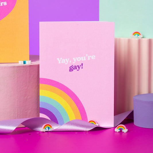 Yay You're Gay Rainbow LGBTQ+ Card